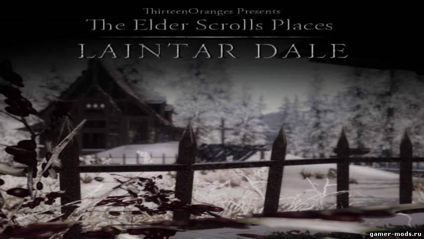 Деревня "Долина Лейнтар" | Places Laintar Dale