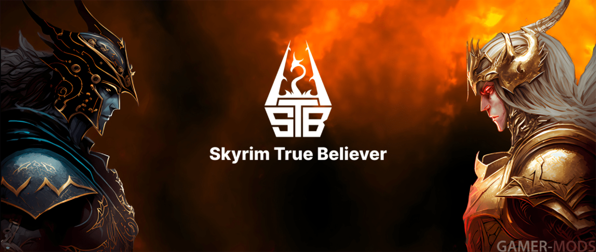 Skyrim: True Believer | Сборка Skyrim SE