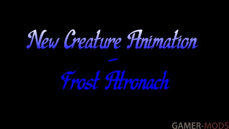New Creature Animation - Frost Atronach SE (AE) / Анимации атаки для ледяных атронахов