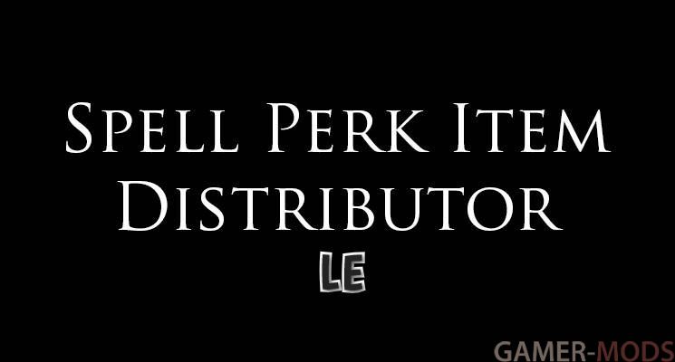 Spell Perk Item Distributor (SPID) LE