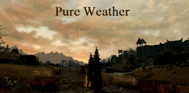 Безупречная погода Скайрима | Pure Weather