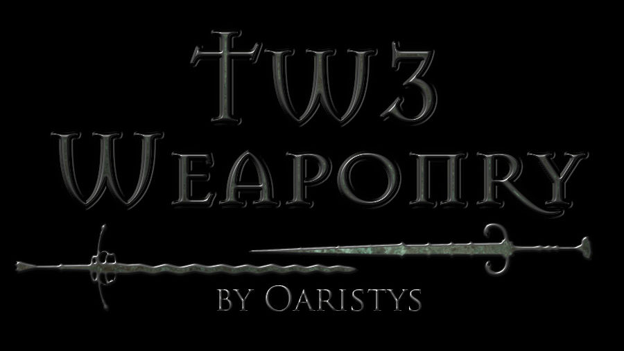 The Witcher 3 Weaponry / Оружие из Ведьмак 3
