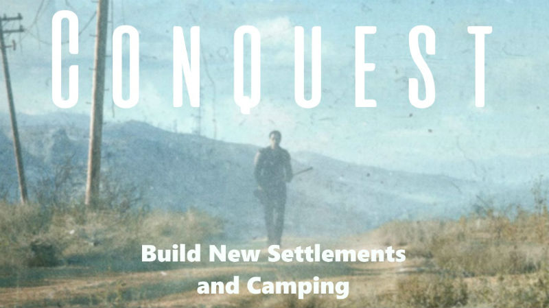 Покорение земель - строительство поселений / Conquest - Build New Settlements and Camping