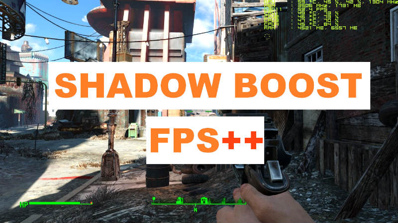 FPS dynamic shadows - Shadow Boost / Повышение fps динамических теней