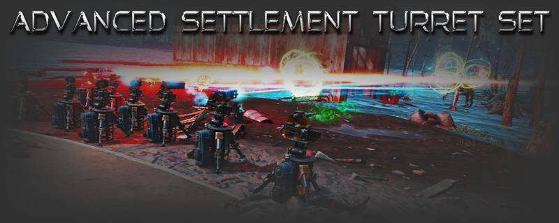 Набор улучшенных турелей / Advanced Settlement Turret Set