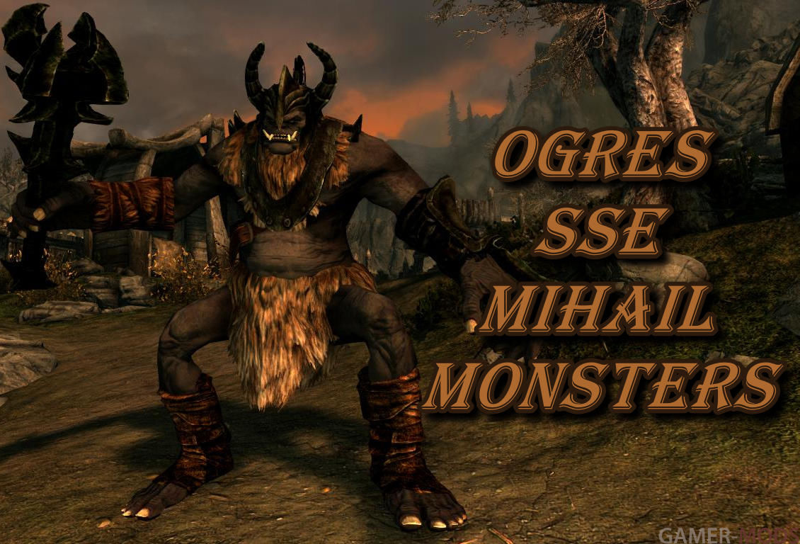 Огры (SE) / Ogres SSE - Mihail Monsters