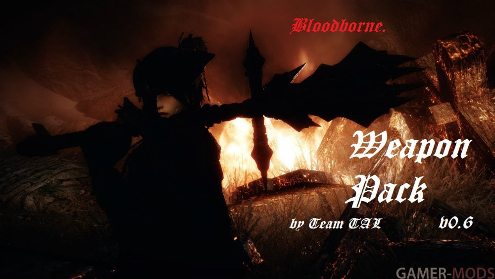 Bloodborne Weapon Pack by Team TAL / Bloodborne. Арсенал