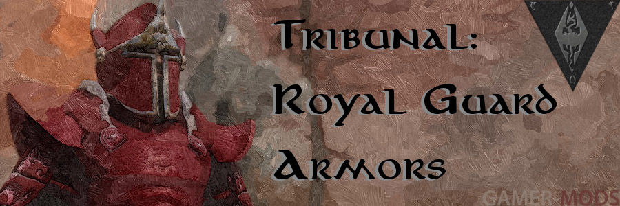 Доспехи королевской стражи / Tribunal Royal Guard Armors Remake