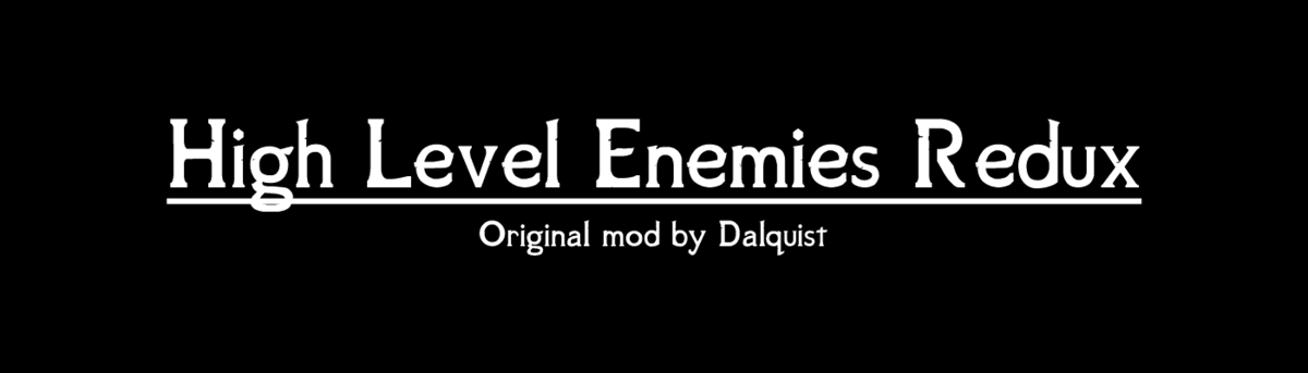 High Level Enemies Redux | Переработка уровней врагов SE