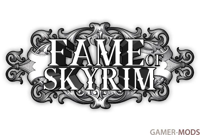Слава Скайрима | Fame of Skyrim (SE)
