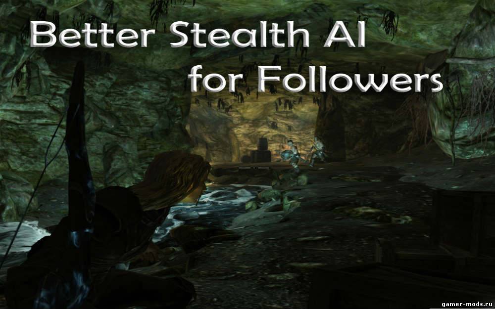 Стелс режим для компаньонов / Better Stealth AI for Followers