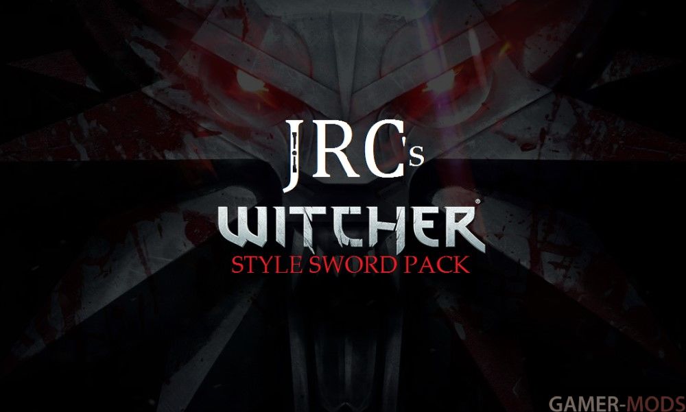 Мечи в стиле игр серии Ведьмак | JRC's Witcher Style Sword Pack (SE)