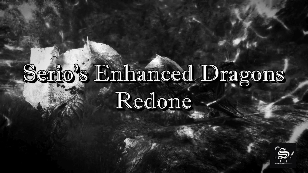 Serio's Enhanced Dragons Redone SE