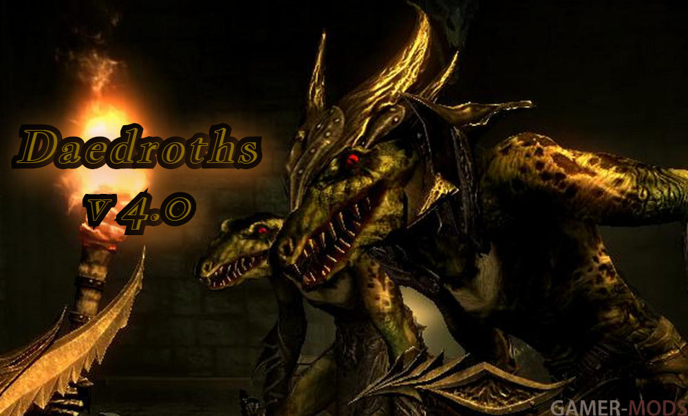 Даэдроты (LE) | Daedroths-Mihail Monsters