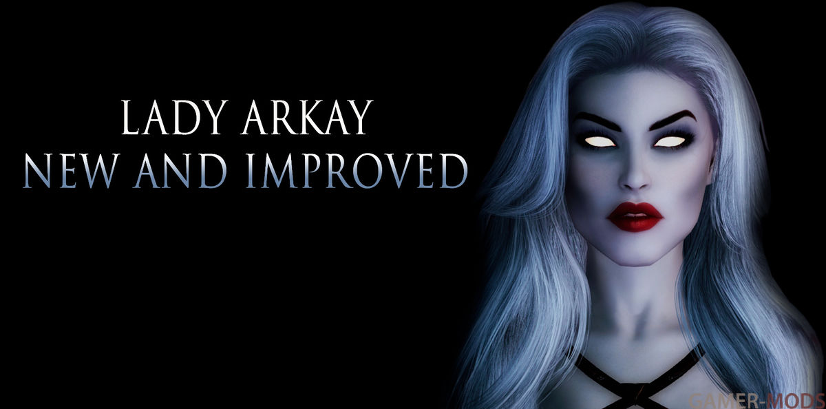 Lady Arkay - new and improved / Леди Аркей - новая и улучшенная