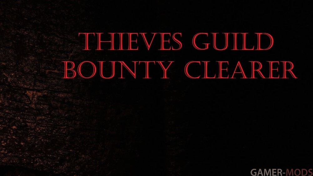 Thieves Guild Bounty Clearer | Очиститель штрафов Гильдии Воров (SE)