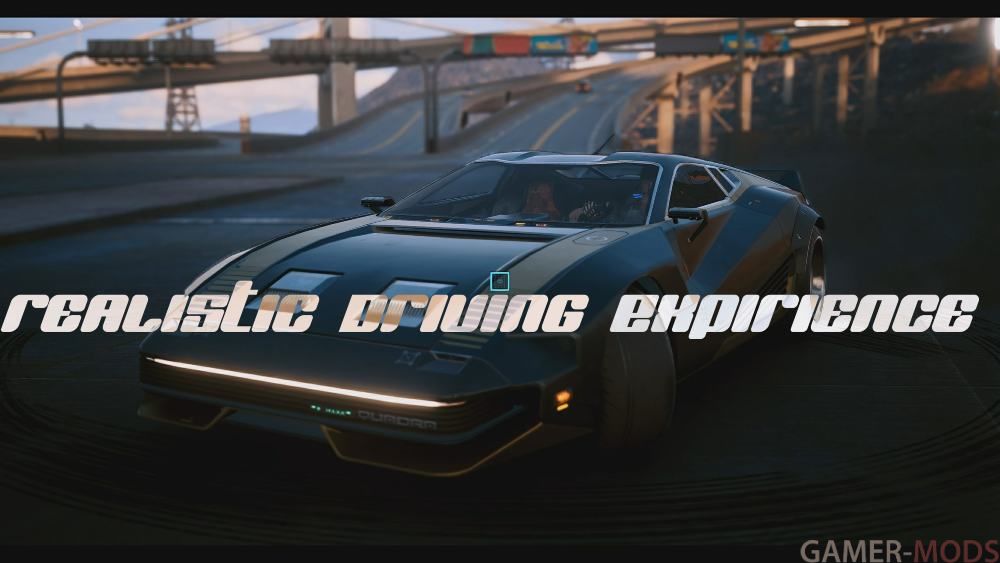 Realistic Driving Experience / Реалистичное вождение в Cyberpunk 2077