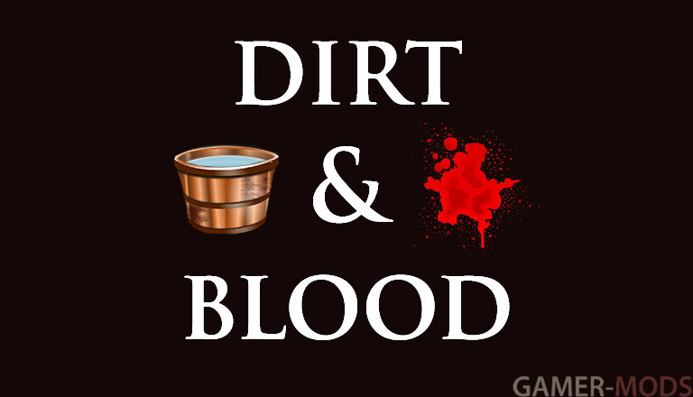Грязь и кровь LE | Dirt and Blood - Dynamic Visual Effects