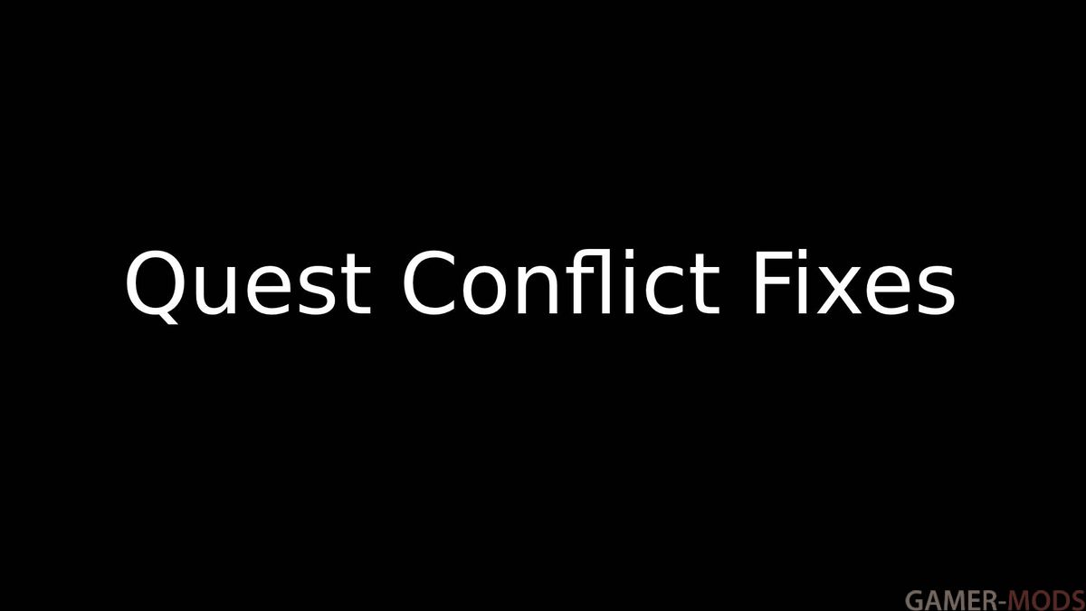 Quest Conflict Fixes / Исправление квестовых конфликтов (SE)