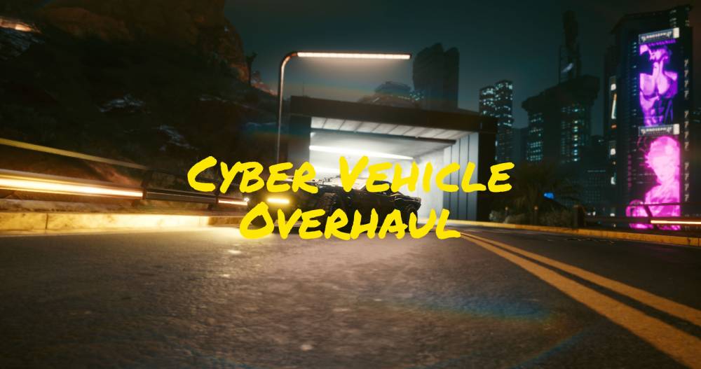 Cyber Vehicle Overhaul / Капитальный ремонт Кибермобилей