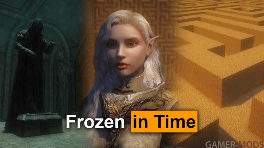 Frozen in Time (SE) / Застывший во времени - Мод отнюдь не для Снежных Эльфов