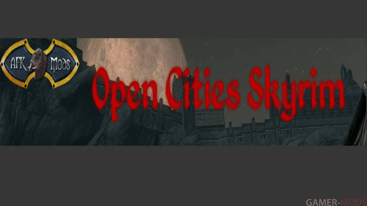 Открытые города Скайрима (АE) / Open Cities Skyrim