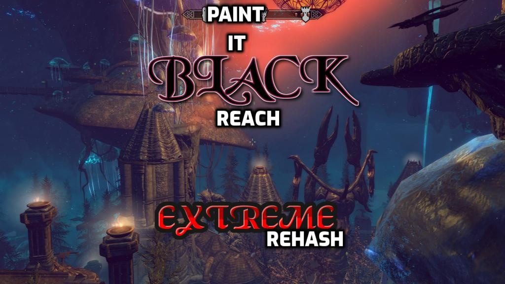 Глобальная переработка Черного Предела SE-АЕ / DMT's Paint it Blackreach EXTREME