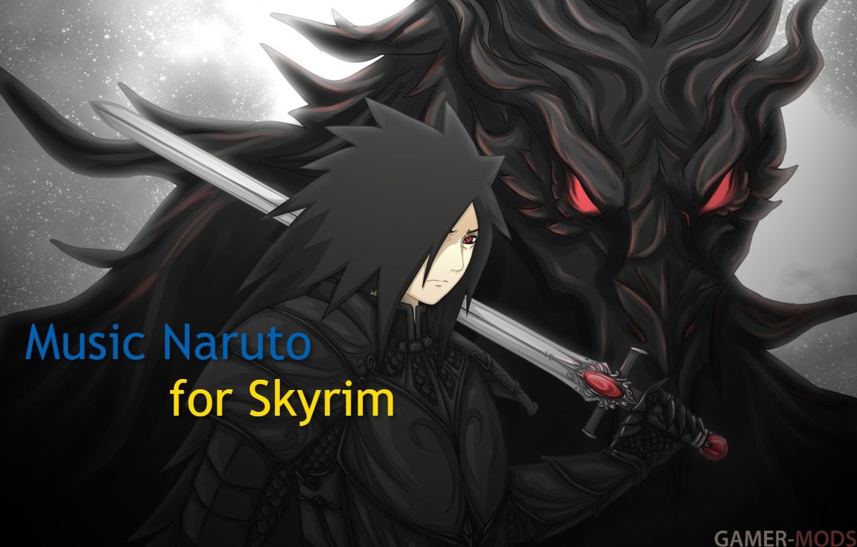 Музыка из Наруто для SKYRIM LE / Music Naruto for Skyrim