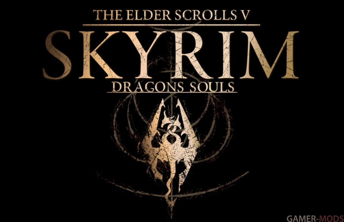 Skyrim - Dragons Souls - Готовые Сборки Модов - TES V: Skyrim SE.
