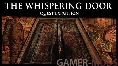 Раскрытие двери, которая шепчет (SE-AE) | The whispering door - quest expansion