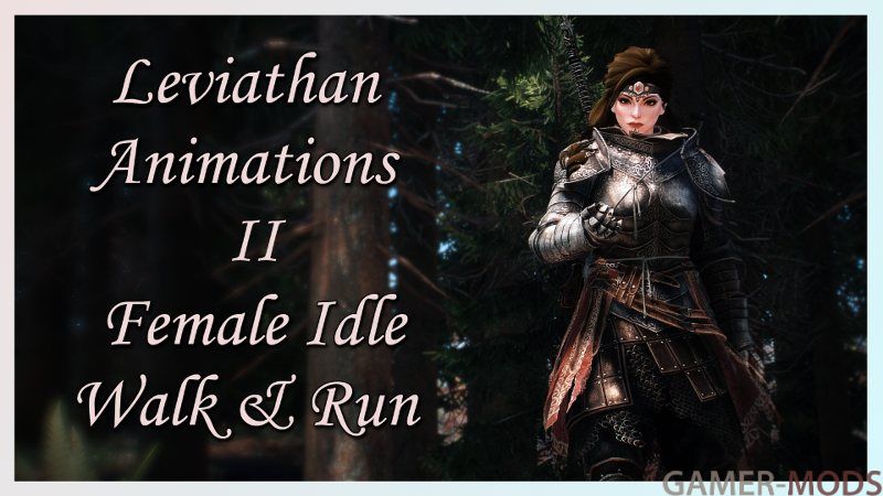 Leviathan Animations II - Female Idle Walk And Run LE / Анимации стойки, ходьбы и бега для женских персонажей
