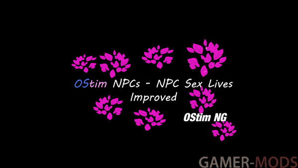 OStim NPCs - NPC Sex Lives Improved SE-AE