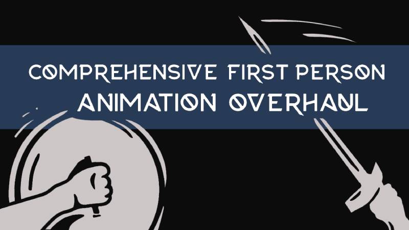 Comprehensive First Person Animation Overhaul-CFPAO / Комплексная переработка игровых анимаций от первого лица (LE)