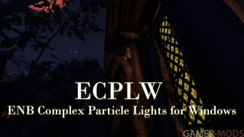 ECPLW -ENB Complex Particle Lights for Windows / Частицы света для окон (SE-AE)