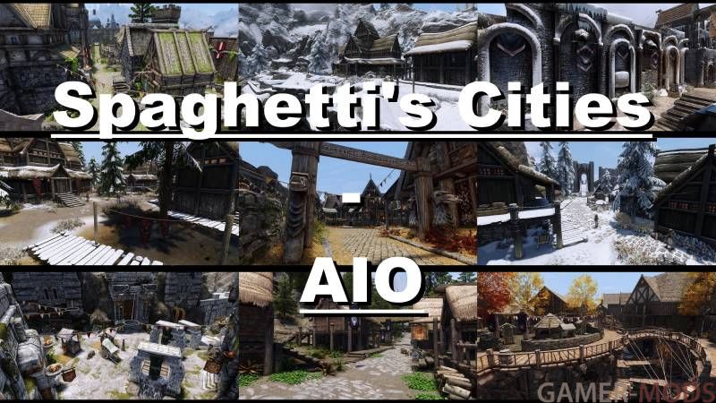 Spaghetti's Cities - AIO / Капитальный ремонт всех городов Скайрима (SE-AE)