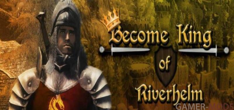 Стань королем Риверхельма (SE-AE) / LC-Become King of Riverhelm