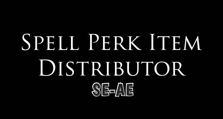 Spell Perk Item Distributor (SPID) SE-AE