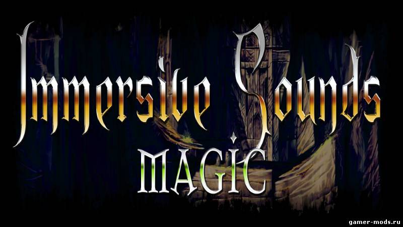 Иммерсивные звуки - Магия / Immersive Sounds - Magic