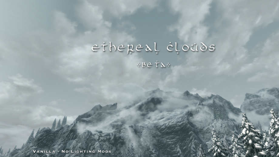 Эфирные облака Скайрима / Ethereal Clouds