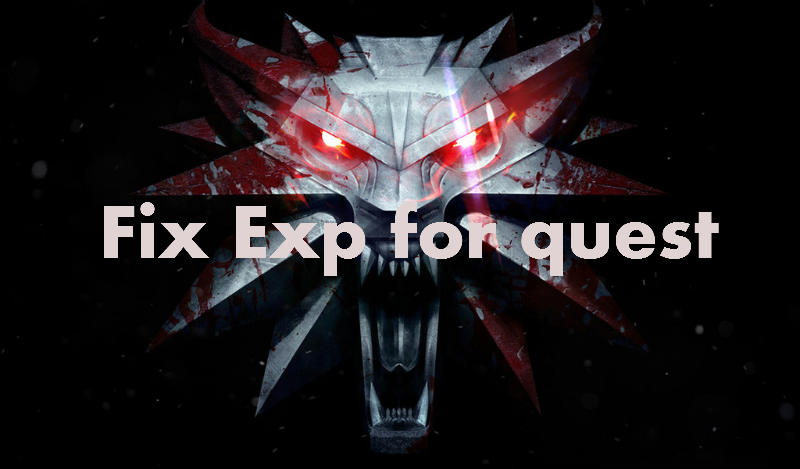 Фикс получения опыта в квестах / Fix Exp for quest