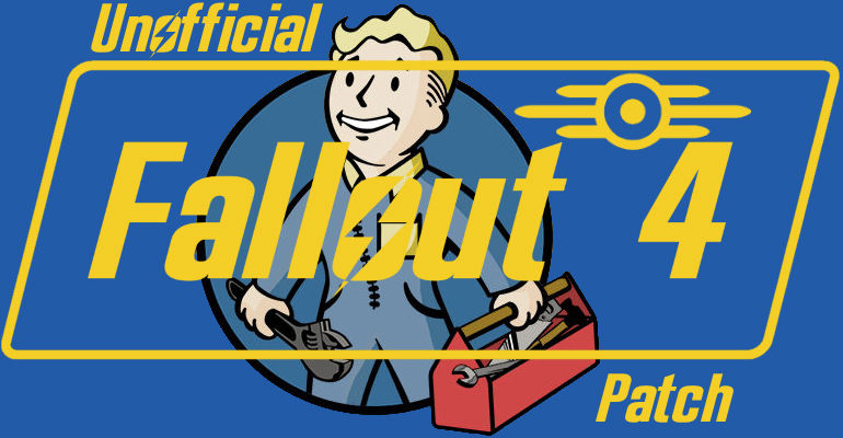 Unofficial Fallout 4 Patch | Неофициальный патч для Fallout 4 (UFO4P)