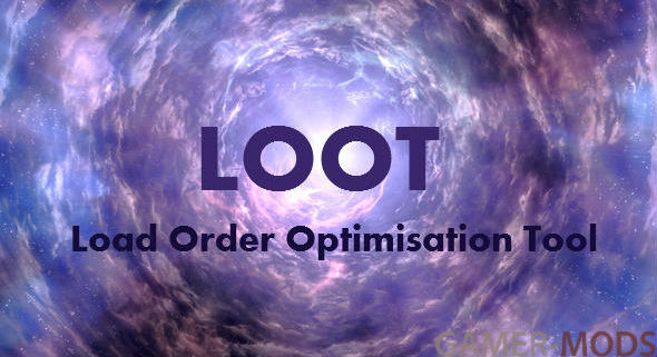LOOT - Load Order Optimisation Tool / Инструмент оптимизации порядка загрузки модов