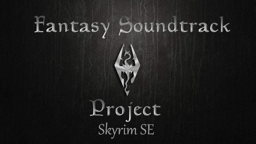 Фэнтезийная музыка Скайрима (SE) | Fantasy Soundtrack Project SE