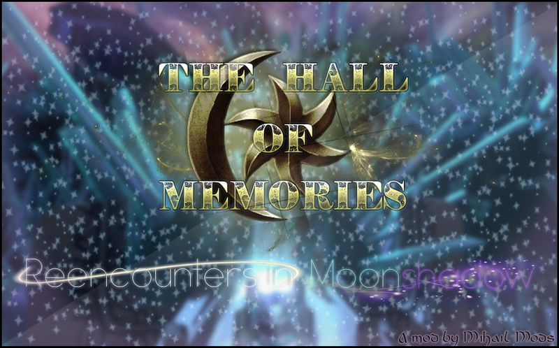 Зал воспоминаний - Посланники в Лунной Тени (LE) / The Hall of Memories - Reencounters in Moonshadow