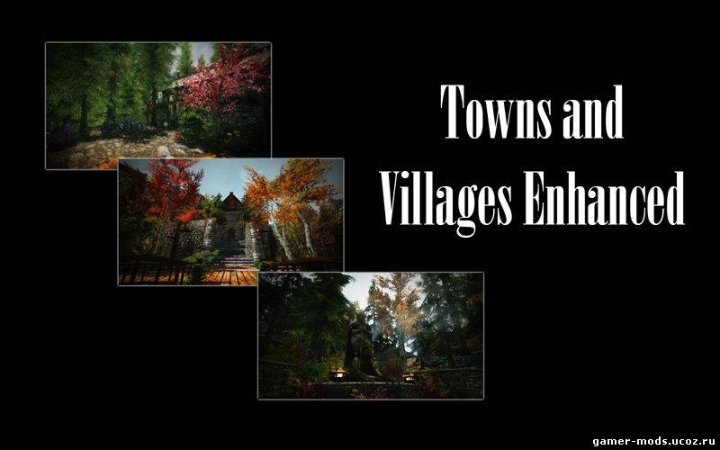 Улучшенные города и деревни / Towns and Villages Enhanced