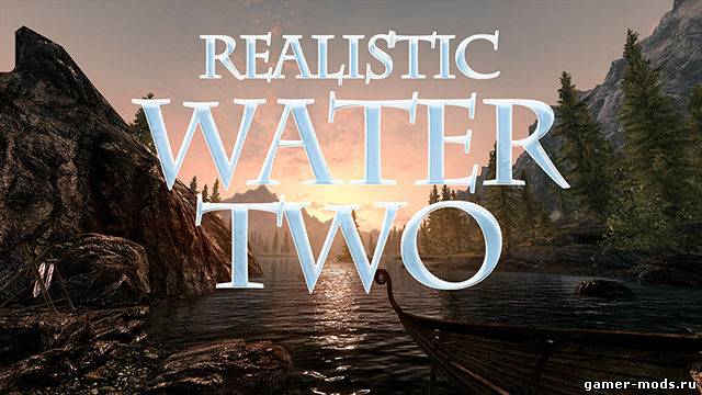 Реалистичная вода II / Realistic Water Two