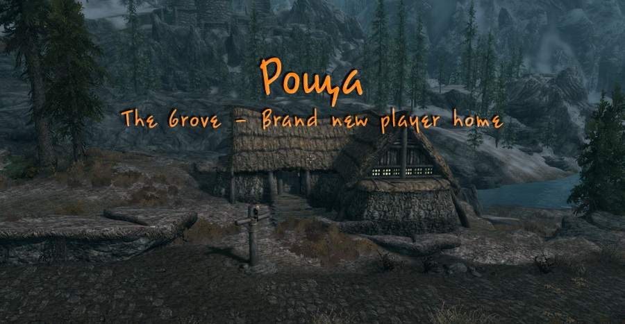 Роща - новый дом для игрока / The Grove - Brand new player home