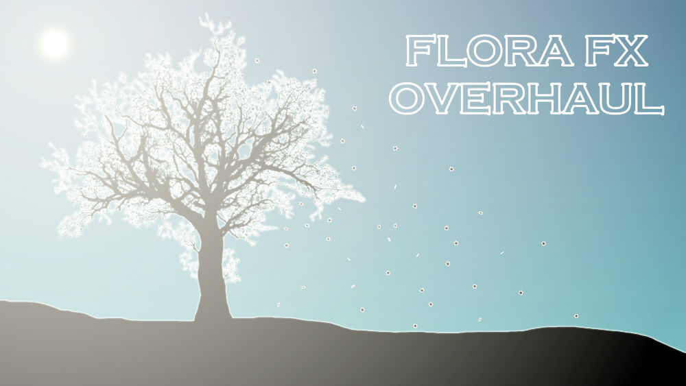 Переработка природных эффектов / Flora FX Overhaul