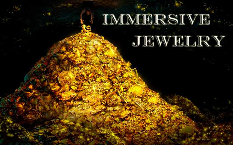 Immersive Jewelry / Иммерсивные Драгоценности
