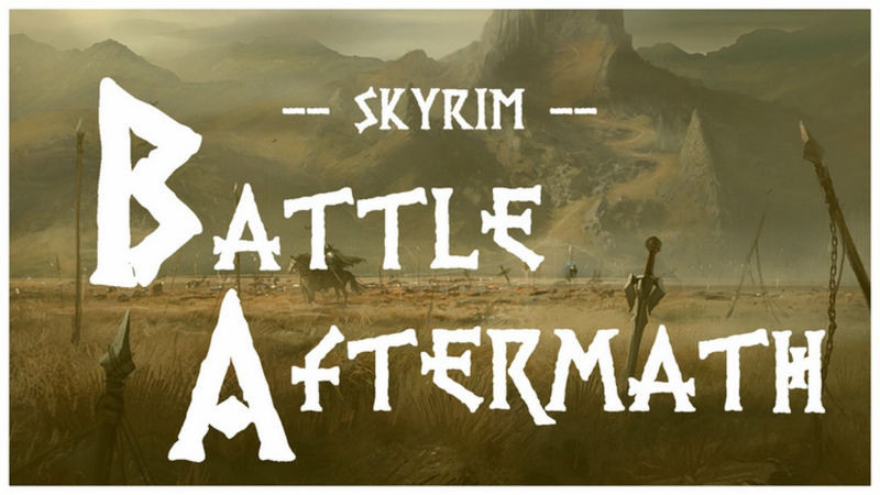 Скайрим после боя (SE) / Skyrim Battle Aftermath SSE